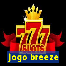 jogo breeze